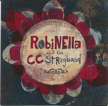 Robinella And The Cc String Band - Robinella And The Cc String Band (CD)