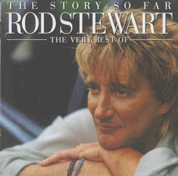 Rod Stewart - The Story So Far : Very Best Of (CD)