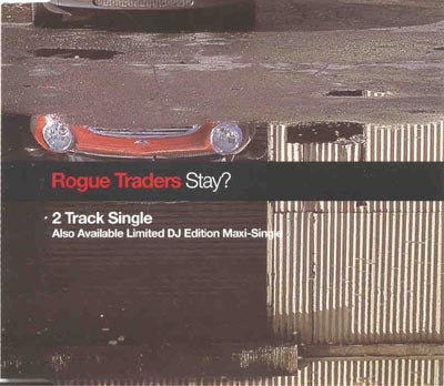 Rogue Traders - Stay (CD)