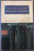 Michael Grant - The Fall Of The Roman Empire