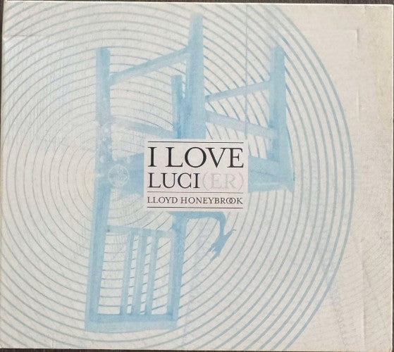 Lloyd Honeybrook - I Love Luci(er) (CD)