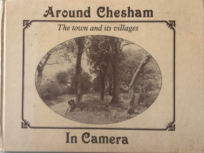 Clive Birch - Around Chesham : The Town & Its Villages (Hardcover)
