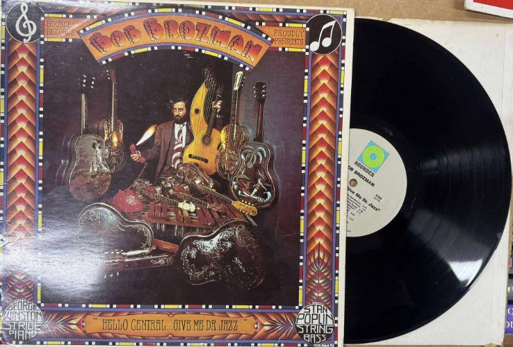 Bob Brozman - Hello Central …. Give Me Dr Jazz (Vinyl LP)