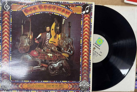 Bob Brozman - Hello Central …. Give Me Dr Jazz (Vinyl LP)