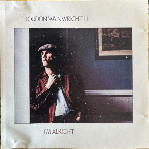 Loudon Wainwright III - I'm Alright (CD)