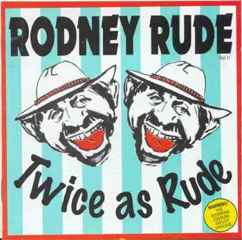 Rodney Rude - Twice As Rude (CD)
