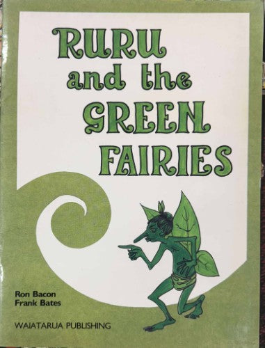 Ron Bacon / Frank Bates - Ruru And The Green Fairies