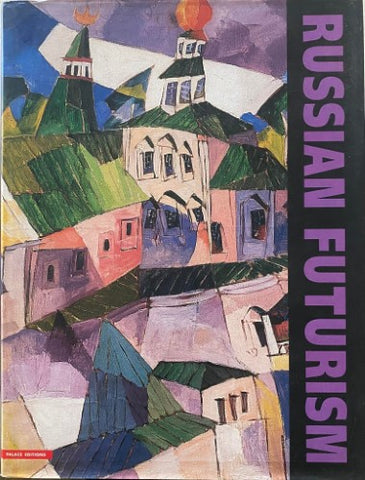 The State Russian Museum - Russian Futurism and David Barliuk, 'The Father Of Russian Futurism' (Hardcover)