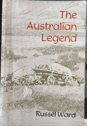 Russel Ward - The Australian Legend