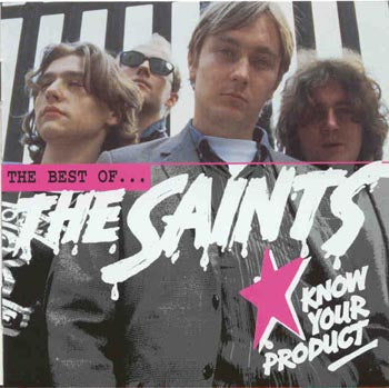 The Saints - Know Your Product … Best Of (CD)