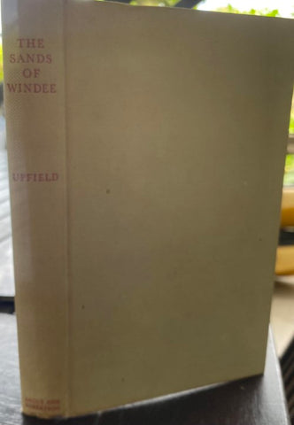 Arthur Upfield - The Sands Of Windee (Hardcover)