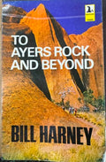 Bill Harvey - To Ayers Rock And Beyond