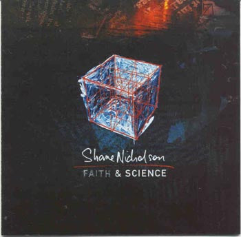 Shane Nicholson - Faith And Science (CD)