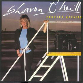 Sharon O'Neill - Foreign Affairs (Vinyl LP)