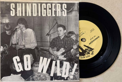 Shindiggers - Go Wild (Vinyl 7'')
