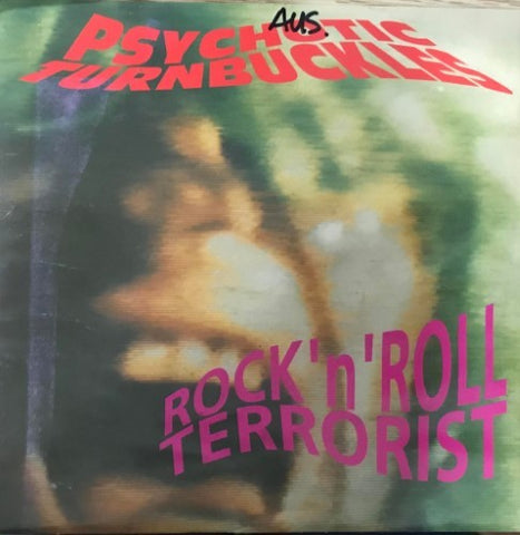Psychotic Turnbuckles - Rock'n'Roll Terrorist (Vinyl 7'')