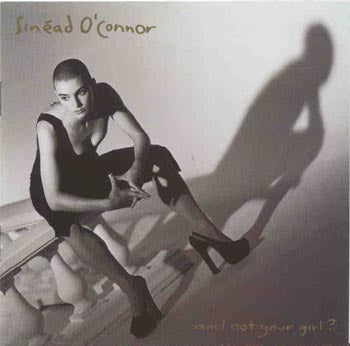 Sinead O'Connor - Am I Not Your Girl (CD)
