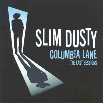 Slim Dusty - Columbia Lane : The Last Sessions (CD)