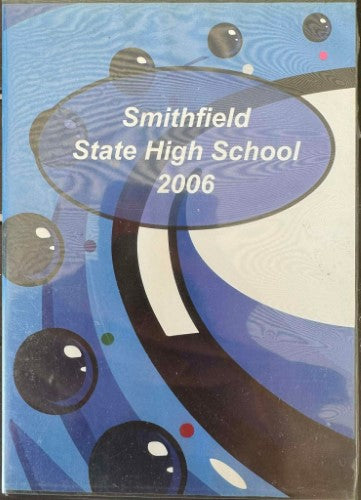 Smithfield State High School - 2006 (DVD)