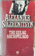Alexander Solzhenitsyn - The Gulag Archipelago