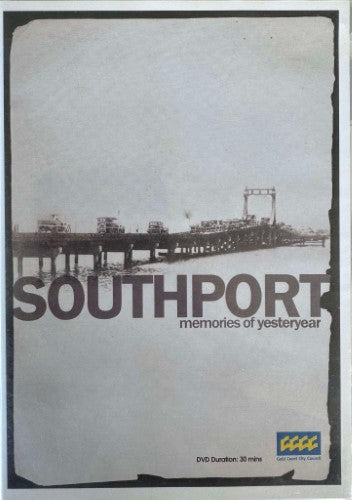 Southport : Memories Of Yesteryear (DVD)