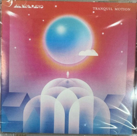 All India Radio - Tranquil Motion (CD)