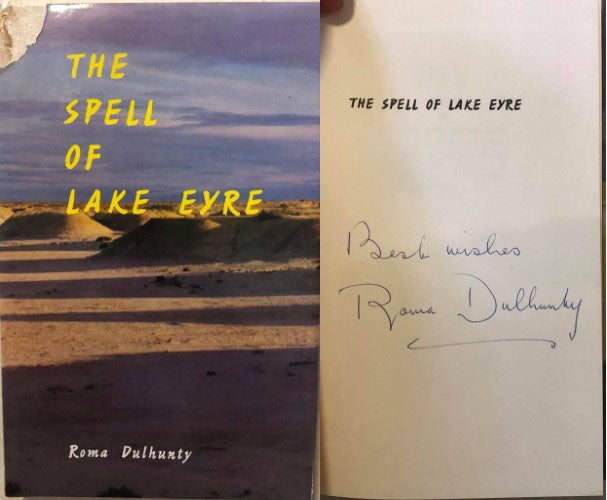 Roma Dulhunty - The Spell Of Lake Eyre (Hardcover)