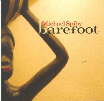 Michael Spiby - Barefoot (CD)