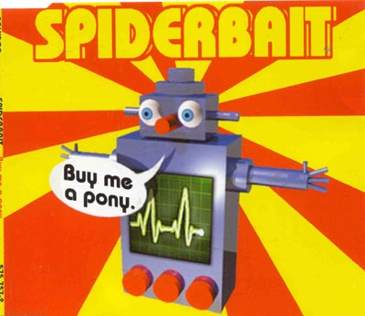 Spiderbait - Buy Me A Pony (CD)