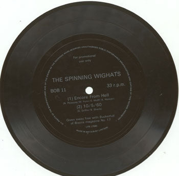 Spinning Wighats - Encore From Hell + 10/5/60 (Vinyl 7'')