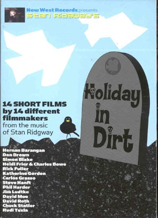 Stan Ridgways Holiday In Dirt (DVD)