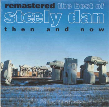 Steely Dan - Then And Now (CD)