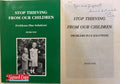 Peter Tod - Stop Thieving From Our Children : Problems Plus Solutions