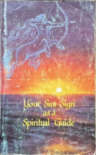 Swami Kriyananda - Your Sun Sign As A Spiritual Guide
