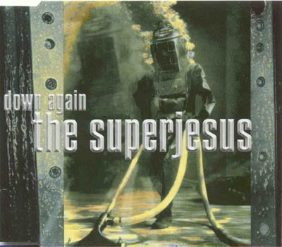 The Superjesus - Down Again (CD)