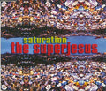 The Superjesus - Saturation (CD)