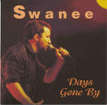 Swanee - Days Gone By (CD)