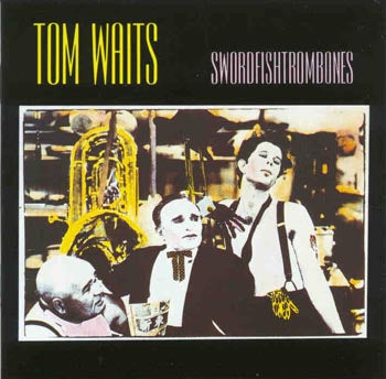 Tom Waits - Swordfishtrombones (CD)