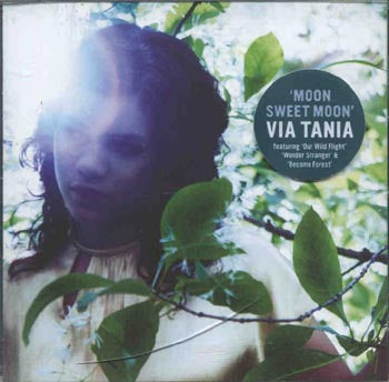 Via Tania - Moon Sweet Moon (CD)