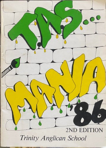 Trinity Anglican School - TAS Mania 86 2nd Edition