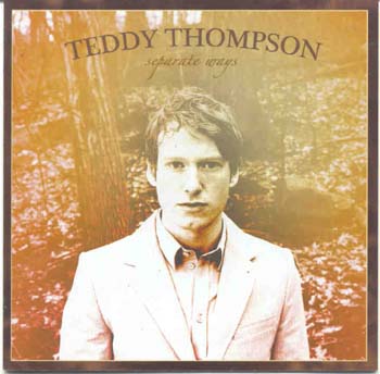 Teddy Thompson - Separate Ways (CD)