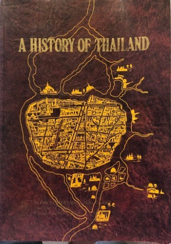 Rong Syamananda - A History Of Thailand