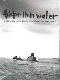 Jack Johnson & The Malloys - Thicker Than Water (DVD)
