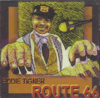 Eddie Tigner - Route 66 (CD)