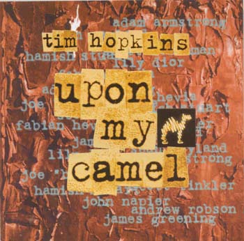Tim Hopkins - Upon My Camel (CD)