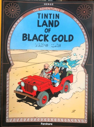 Herge - The Adventures Of TinTin : Land of Black Gold