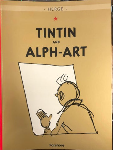 Herge - The Adventures Of TinTin : Tintin and Alph-Art