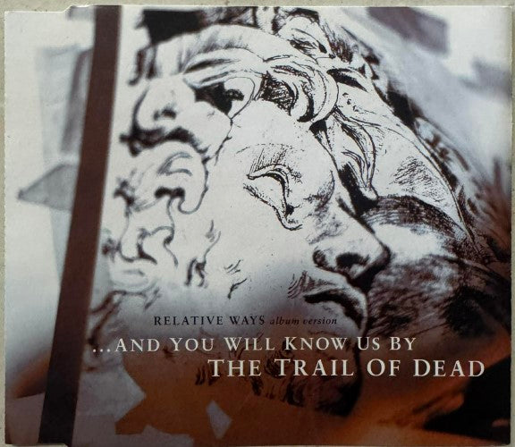 And You Will Know Us By The Trail Of Dead - Relative Ways (Album Version) (CD)