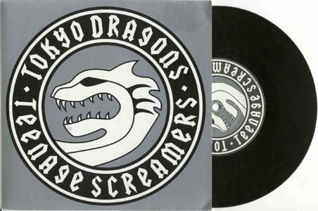 Tokyo Dragons - Teenage Screamers (Vinyl 7'')