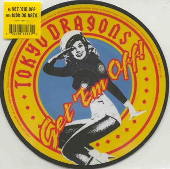 Tokyo Dragons - Get Em Off (Vinyl 7'')
